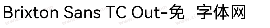 Brixton Sans TC Out字体转换